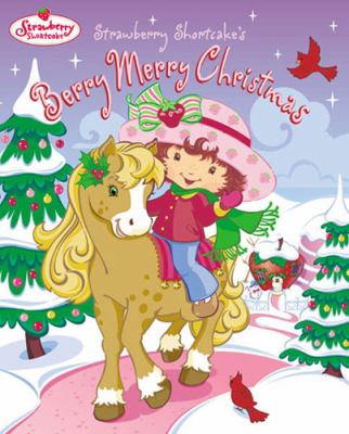 Strawberry Shortcake's berry merry Christmas