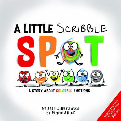 A little scribble spot : a story about colorful emotions