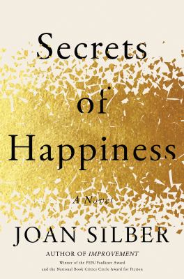 Secrets of happiness : a novel