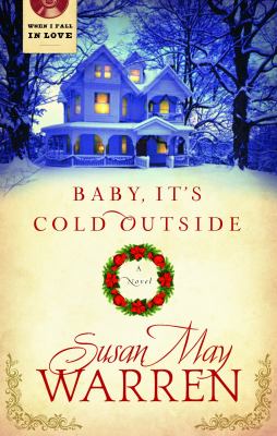 Baby, it's cold outside : a novel