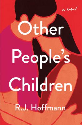 Other people's children : a novel