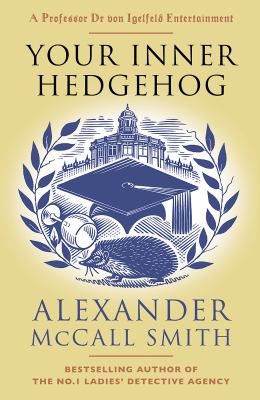 Your inner hedgehog : a novel