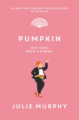 Pumpkin : this year, prom's a drag