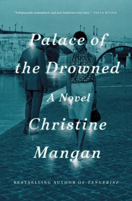 Palace of the drowned : a novel
