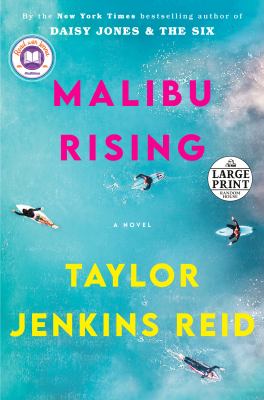 Malibu rising : a novel