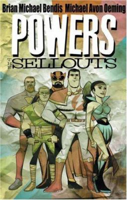 Powers. Vol. 6, The sellouts