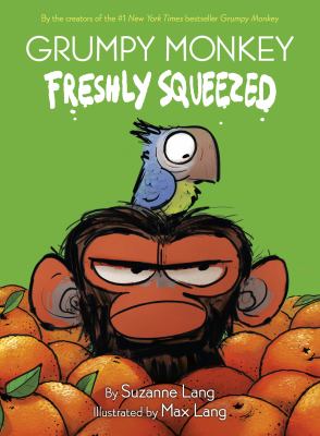 Grumpy monkey. 1, Freshly squeezed