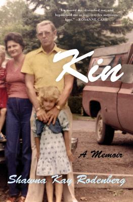 Kin : a memoir