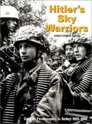 Hitler's sky warriors : German paratroopers in action, 1939-1945