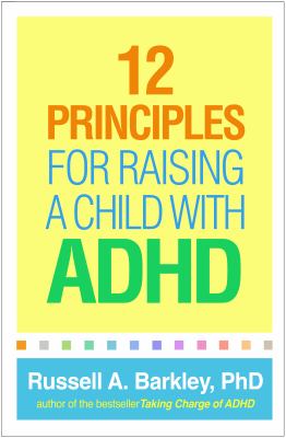 12 principles for raising a child with ADHD