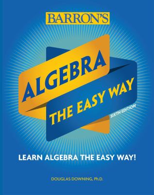 Algebra the easy way