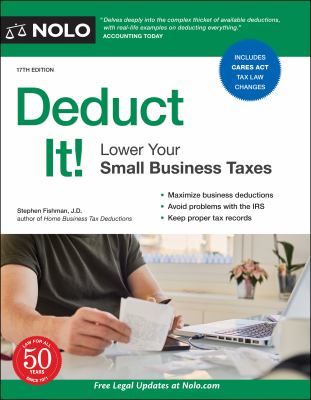 Deduct it! : lower your small business taxes