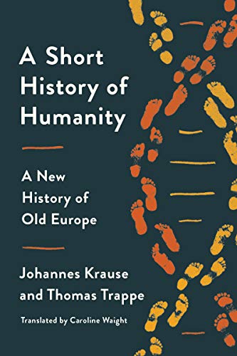 A short history of humanity : a new history of old Europe