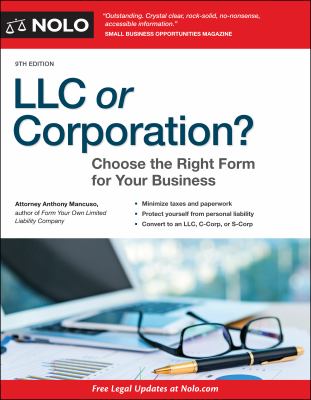 LLC or corporation? : choose the right form for your business