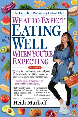 What to expect : eating well when you're expecting