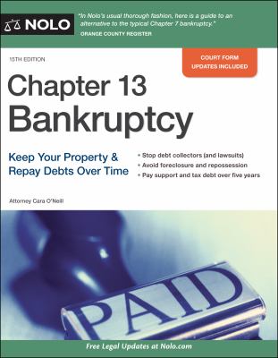 Chapter 13 bankruptcy : keep your property & repay debts over time