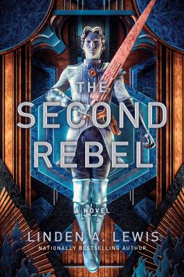 The second rebel : a novel