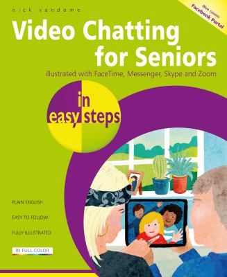 Video chatting for seniors