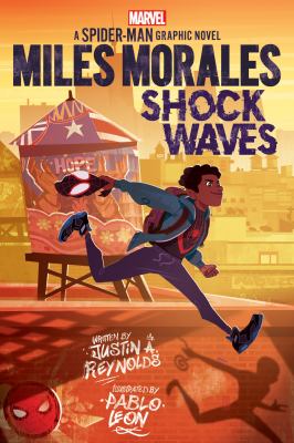 Miles Morales : shock waves : a Spider-Man graphic novel