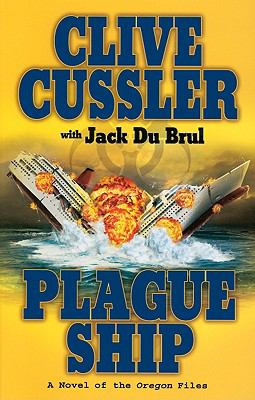 Plague ship : a novel of the Oregon files