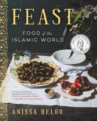 Feast : food of the Islamic world