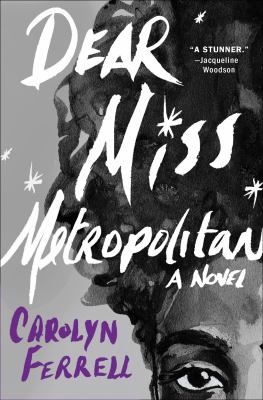 Dear Miss Metropolitan : a novel