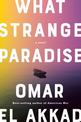 What strange paradise : a novel