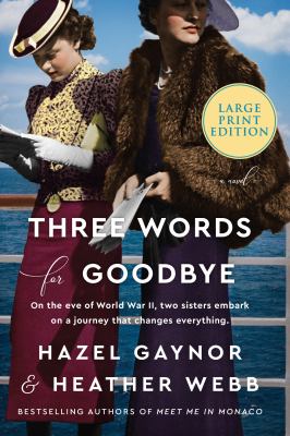 Three words for goodbye : a novel