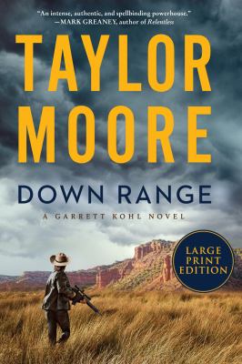 Down range : a novel