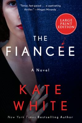 The fiancée : a novel