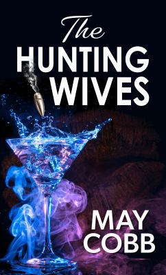 The Hunting Wives