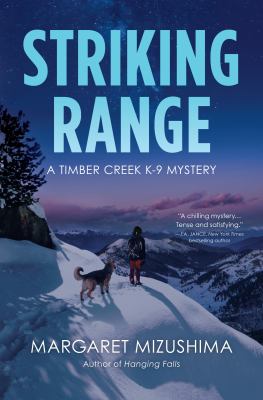 Striking range : a Timber Creek K-9 mystery