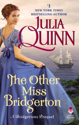 The other Miss Bridgerton : a Bridgertons prequel