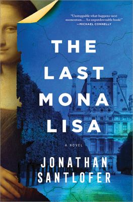 The last Mona Lisa : a novel