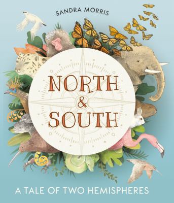 North and South : a tale of two hemispheres
