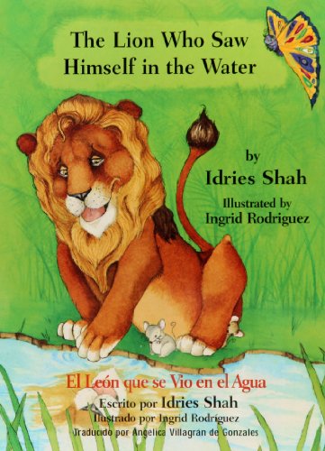 The lion who saw himself in the water = El león que se vio en el agua