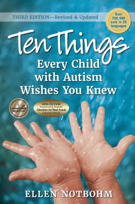 Ten things every child with autism wishes you knew