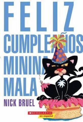 Feliz cumpleaños, Minina Mala