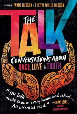 The talk : conversations about race, love & truth