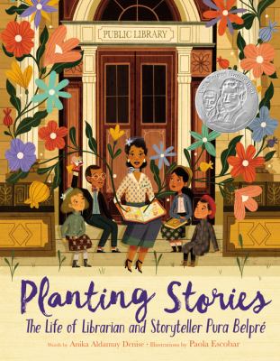 Planting stories : the life of librarian and storyteller Pura Belprae