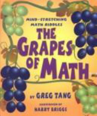 The grapes of math : mind stretching math riddles