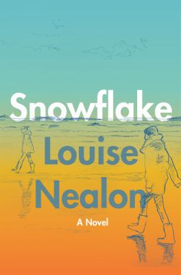 Snowflake : a novel