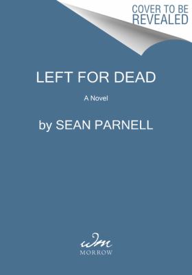 Left for dead : a novel