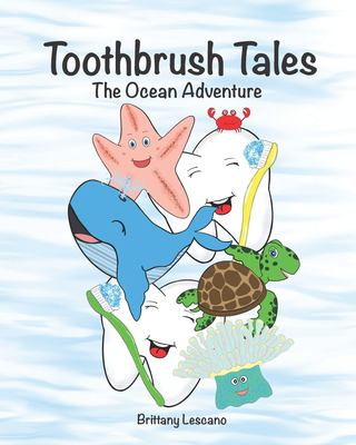 Toothbrush tales : the ocean adventure