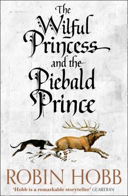 The wilful princess & the piebald prince