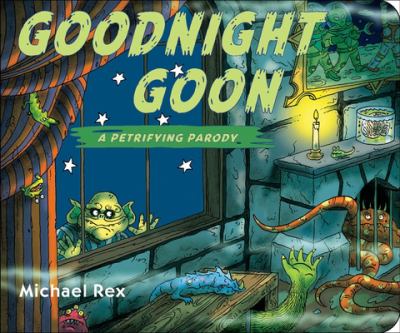 Goodnight goon : a petrifying parody