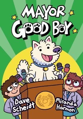 Mayor good boy. Book 1