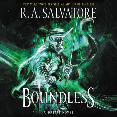 Boundless : A drizzt novel.