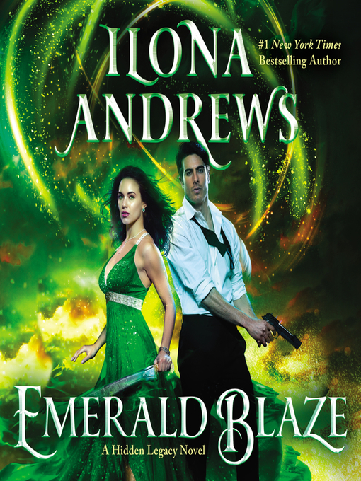Emerald blaze : A hidden legacy novel.