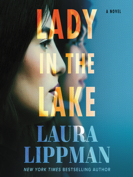 Lady in the lake : A novel.